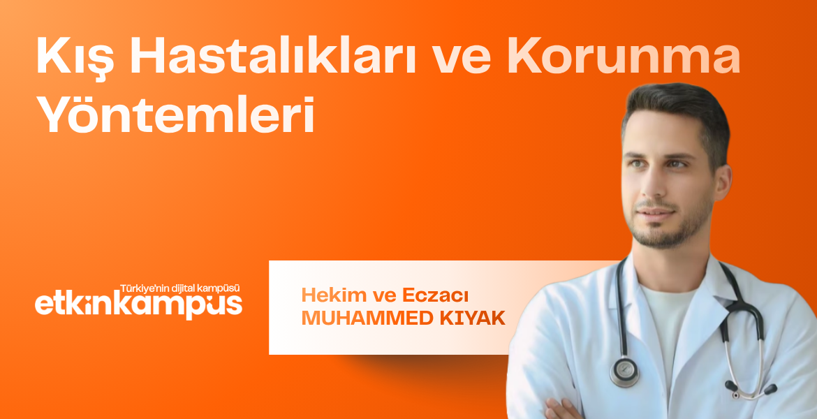 Kış Hastalıkları ve Korunma Yöntemleri